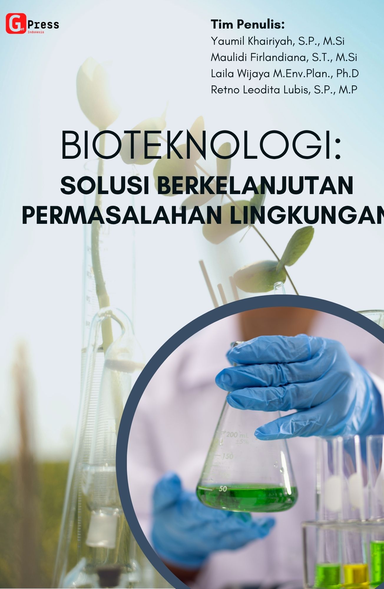 Bioteknologi: Solusi Berkelanjutan Permasalahan Lingkungan